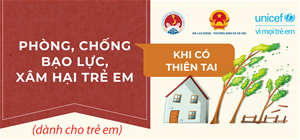 Phòng chống bạo lực, xâm hại trẻ em khi có thiên tai (Tài liệu giành cho cha trẻ em)