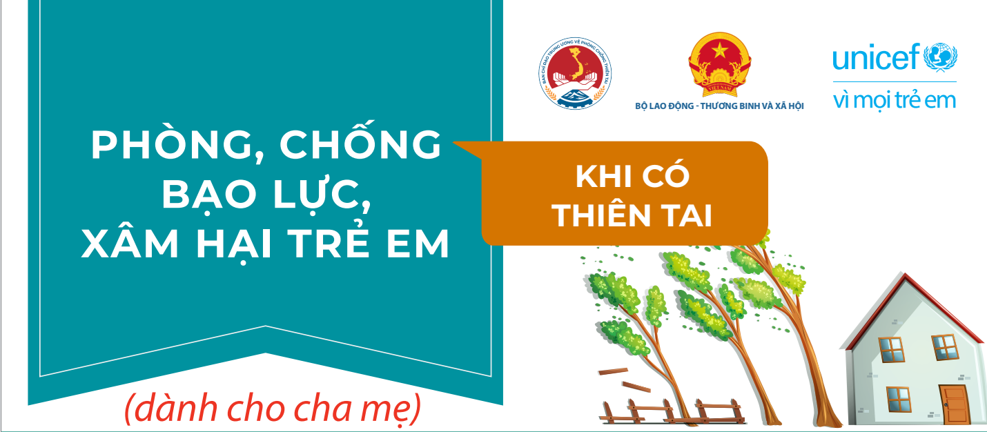 Phòng chống bạo lực, xâm hại trẻ em khi có thiên tai (Tài liệu giành cho cha mẹ)