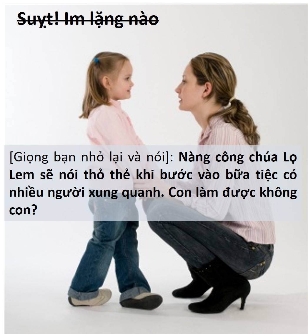 Đừng ra lệnh, hãy nói để trẻ nghe.