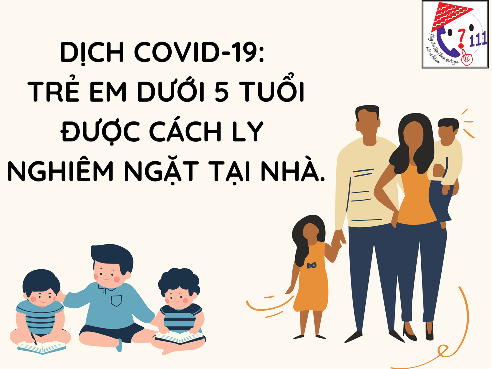 Dịch Covid-19: trẻ em dưới 5 tuổi được cách ly nghiêm ngặt tại nhà.