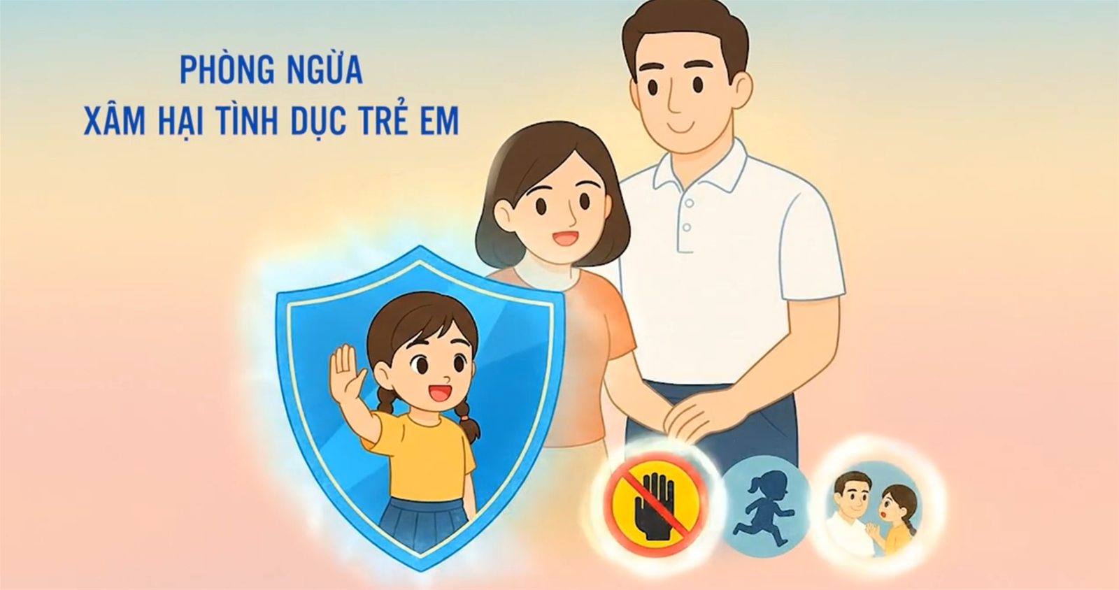 Hướng dẫn cha mẹ kiến thức, kỹ năng phòng chống xâm hại tình dục trẻ em